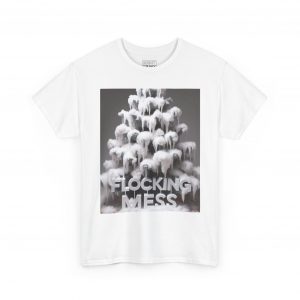 Flocking Mess Shirt
